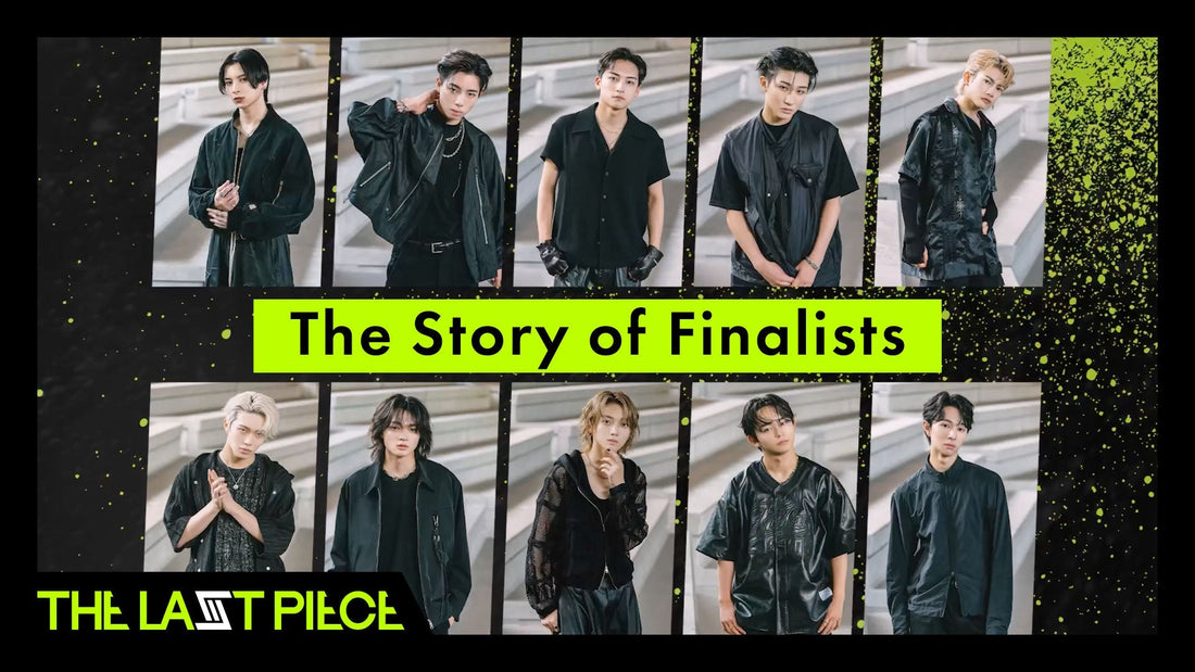 [THE LAST PIECE] The Story of Finalists